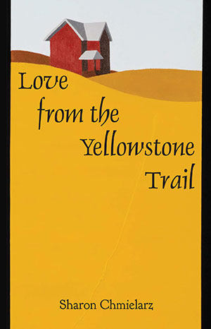 Love from the Yellowstone Trail